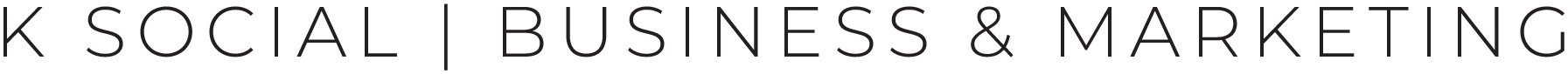 K Social | Business Systems, Marketing, Creative & AI Implementation